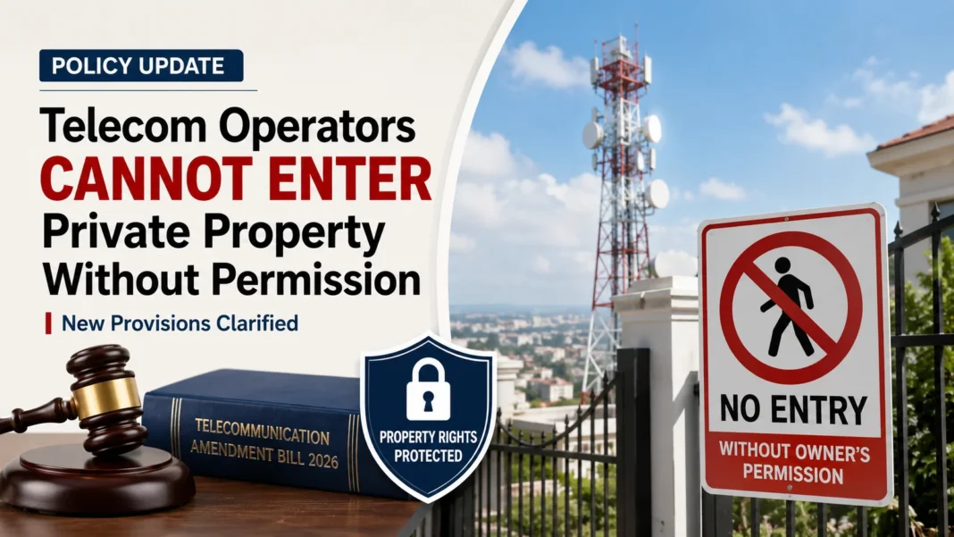 Telecom Companies Cannot Access Private Property Without Owner Consent, Government Clarifies Telecom Companies Cannot Access Private Property